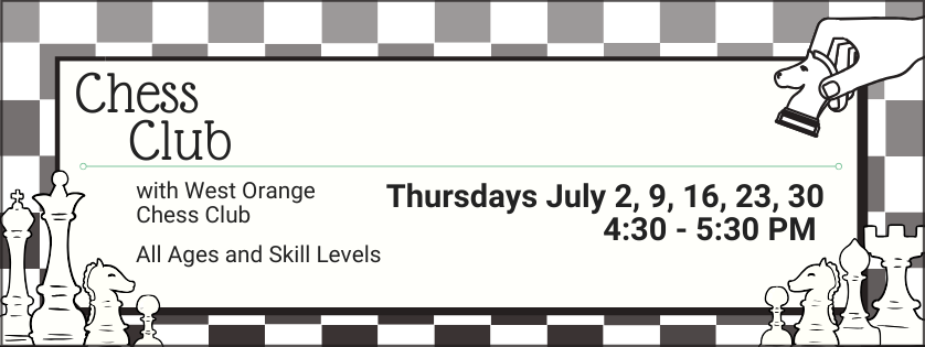 Chess Club, Thursdays, 4:30
