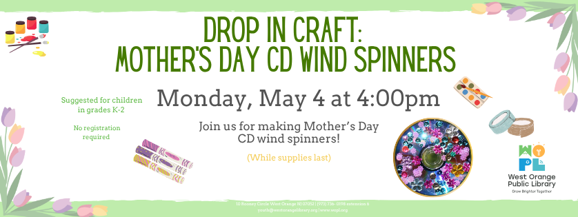 Mother's day Drop in craft, May 4, 4:00