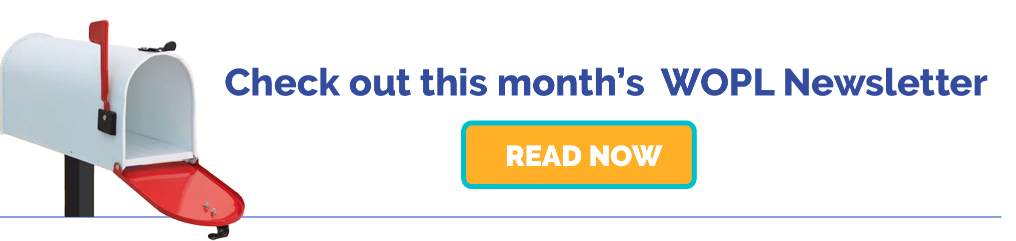 Check out this month's WOPL Newsletter